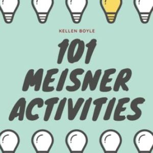 101 Meisner Activities 9798387826627 101 Meisner Activities 9798387826627