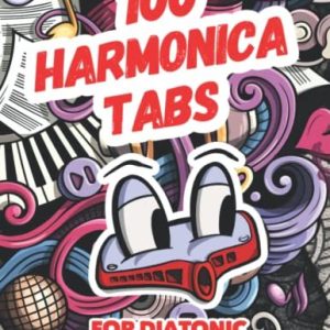 100 Harmonica tabs Songbook For beginners 10 hole C Diatonic 200 pages with beautiful photos: First Songs You Should Play on 9798353820376 100 Harmonica tabs Songbook For beginners 10 hole C Diatonic 200 pages with beautiful photos: First Songs You Should Play on 9798353820376